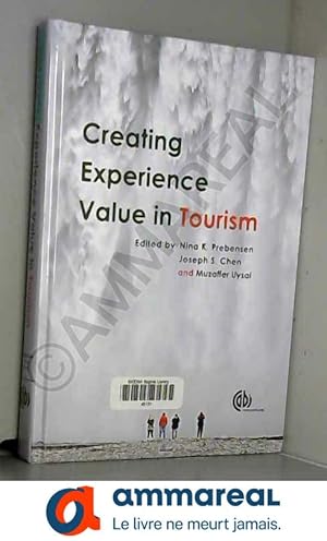 Imagen del vendedor de Creating Experience Value in Tourism a la venta por Ammareal