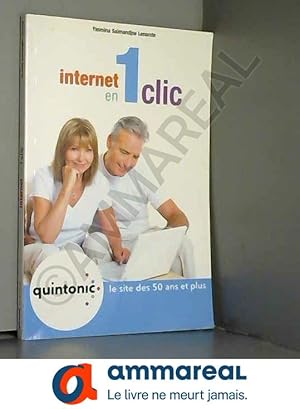 Image du vendeur pour Internet en 1 clic mis en vente par Ammareal