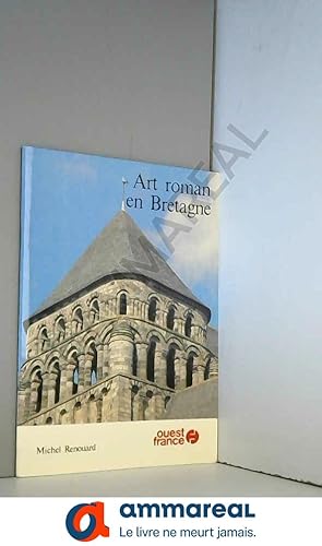 Bild des Verkufers fr L'art roman en Bretagne zum Verkauf von Ammareal
