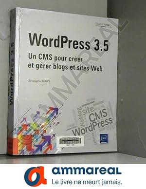 Image du vendeur pour WordPress 3.5 - Un CMS pour crer et grer blogs et sites Web mis en vente par Ammareal