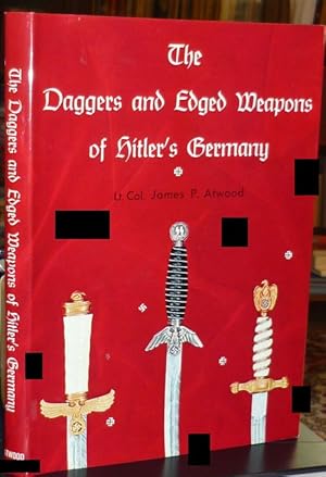 Bild des Verkufers fr The Daggers and Edged Weapons of Hitler's Germany. (3rd Printing). zum Verkauf von Antiquariat Dwal