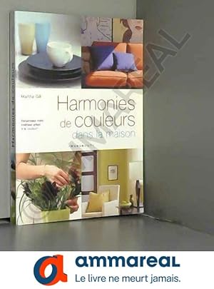 Seller image for Harmonies de couleurs dans la maison for sale by Ammareal
