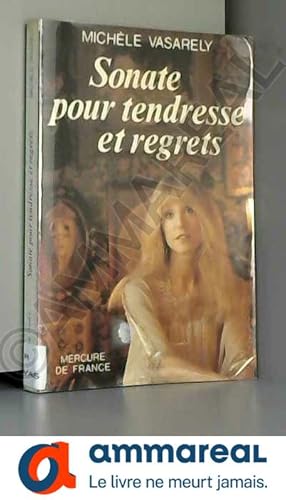 Seller image for Sonate pour tendresse et regrets for sale by Ammareal