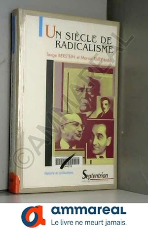 Seller image for Un sicle de radicalisme for sale by Ammareal