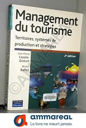 Bild des Verkufers fr Lozato:Management du tourisme _p2 zum Verkauf von Ammareal