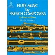 Image du vendeur pour Flute Music by French Composers for Flute & Piano mis en vente par eCampus