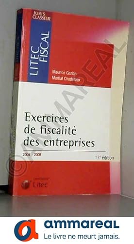 Image du vendeur pour Exercices de fiscalit des entreprises : Edition 2004-2005 (ancienne dition) mis en vente par Ammareal