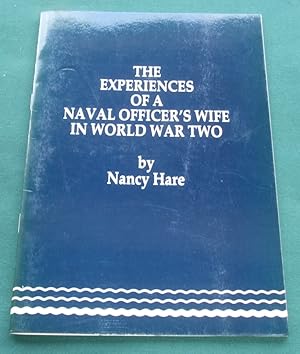 The Experiences of a Naval Officer's Wife in World War Two