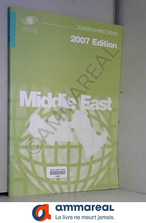Bild des Verkufers fr Tourism Market Trends, Middle East, 2007 zum Verkauf von Ammareal