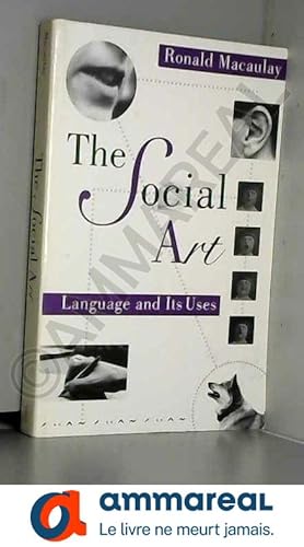 Seller image for The Social Art: Language and Its Uses for sale by Ammareal