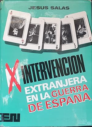 Seller image for INTERVENCION EXTRANJERA EN LA GUERRA DE ESPAA for sale by BIBLIONET