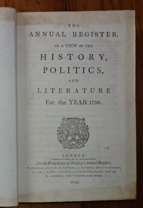 The Annual register, or A view of the history, politics, and literature for the year 1796.