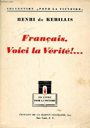 Bild des Verkufers fr Franais, Voici la vrit! . Collection Pour la victoire zum Verkauf von Le-Livre