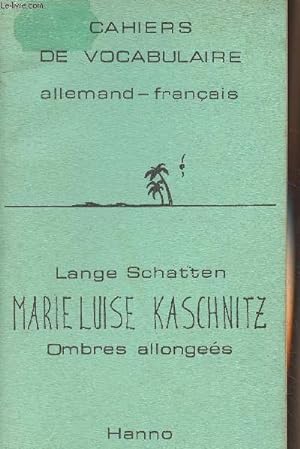 Immagine del venditore per Ombres allonges - Lange schatten - Cahiers de vocabulaire, Allemand-franais venduto da Le-Livre