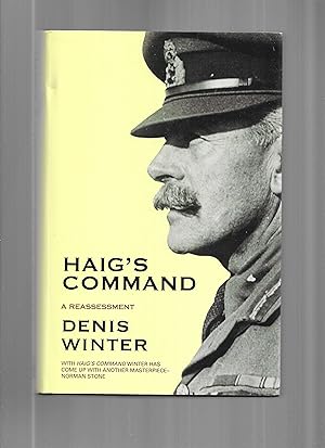 Immagine del venditore per HAIG'S COMMAND: A Reassessment. venduto da Chris Fessler, Bookseller