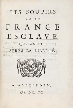 Image du vendeur pour Les Soupirs de la France esclave, qui aspire aprs la libert. mis en vente par Bonnefoi Livres Anciens