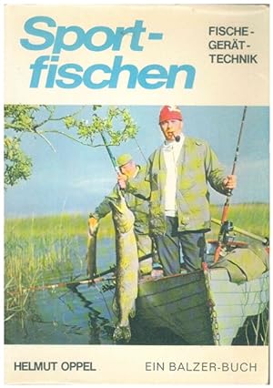 Sportfischen. Fischer - Gerät- Technik.