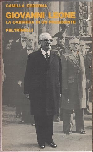 Immagine del venditore per Giovanni Leone. La carriera di un presidente - Camilla Cederna venduto da libreria biblos