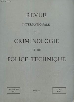 Bild des Verkufers fr Revue internationale de criminologie et de police technique - Volume XXV, n2 (avril-juin 1971-72) : L'volution actuelle de la criminalit (Edmond Locard) / Le souvenir d'Enrico Ferri (Manuel Roman) / Le dtournement d'aronef en droit pnal franais/. zum Verkauf von Le-Livre