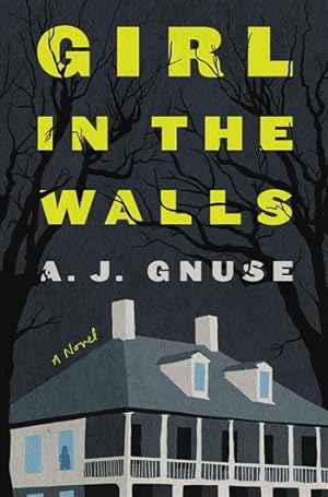 Bild des Verkufers fr Gnuse, A.J. | Girl in the Walls | Signed First Edition Book zum Verkauf von VJ Books