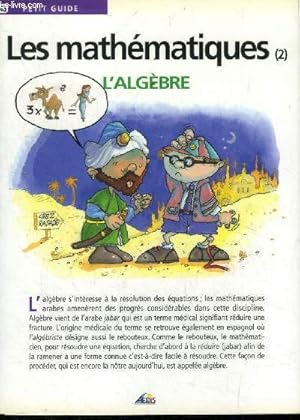 Image du vendeur pour Petit guide n43 : Les mathmatiques, l'algbre mis en vente par Le-Livre