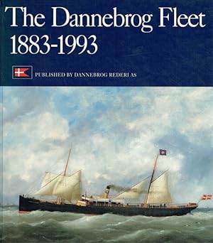 Bild des Verkufers fr The Dannebrog Fleet 1883-1993. zum Verkauf von Antiquariat Bernhardt