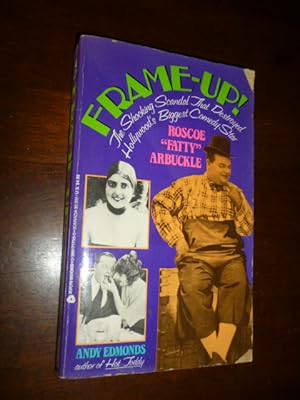 Bild des Verkufers fr Frame-Up!: The Shocking Scandal That Destroyed Hollywood's Biggest Comedy Star Roscoe "Fatty" Arbuckle zum Verkauf von Gargoyle Books, IOBA