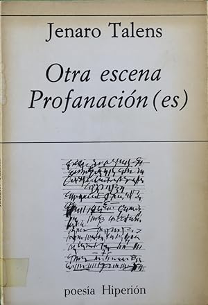 Imagen del vendedor de Otra escena/ Profanacin (es) : (poesa 1975-1979) a la venta por Librera Alonso Quijano