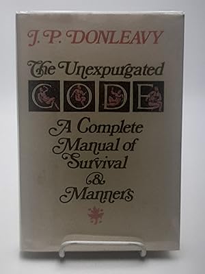 Immagine del venditore per The Unexpurgated Code: A Complete Manual of Survival and Manners. venduto da Zephyr Books