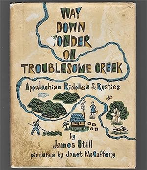 Seller image for Way Down Yonder On Troublesome Creek: Appalachian Riddles & Rusties for sale by Legacy Books II