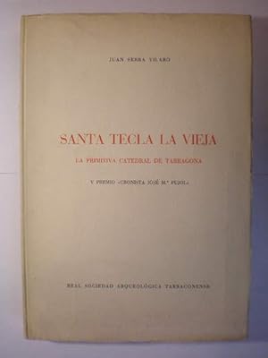 Imagen del vendedor de Santa Tecla la Vieja. La primitiva catedral de Tarragona a la venta por Librera Antonio Azorn