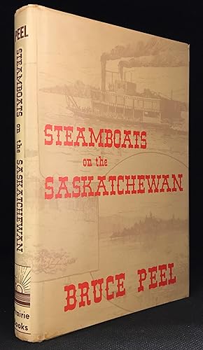 Seller image for Steamboats on the Saskatchewan for sale by Burton Lysecki Books, ABAC/ILAB