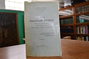 L`Abbe Jean-Claude Perrin. Ne a Loray, de 27 Juin 1765. Mort pour la Foi. Fusille a Besancon-Cham...