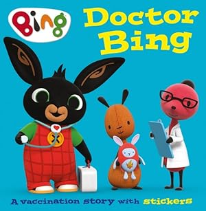 Seller image for Doctor Bing : A Vaccination Story With Stickers for sale by GreatBookPrices