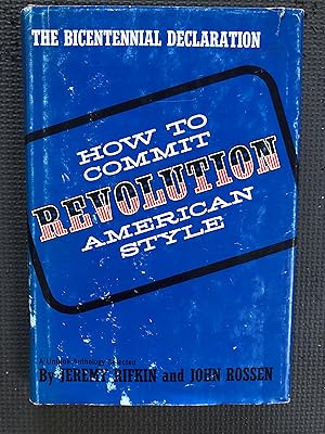 Seller image for Bicentenniual Declaration; How to Commit Revolution American Style; An Anthology for sale by Cragsmoor Books