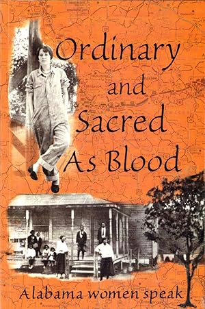 Seller image for Ordinary as Sacred Blood: Alabama Women Speak for sale by Kenneth Mallory Bookseller ABAA