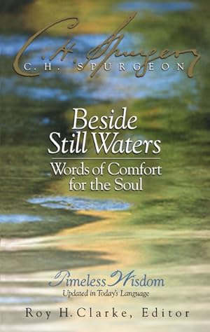 Bild des Verkufers fr Beside Still Waters : Words of Comfort for the Soul zum Verkauf von GreatBookPrices