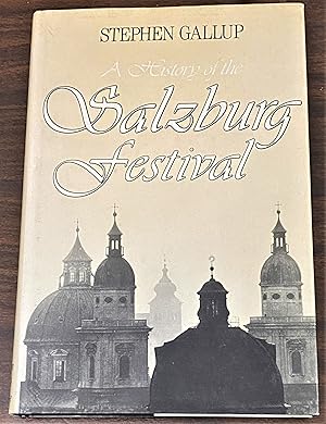 Immagine del venditore per A History of the Salzburg Festival venduto da My Book Heaven