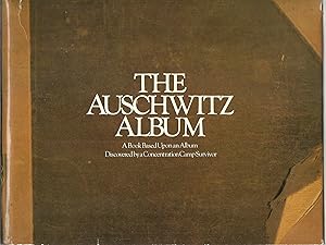 Seller image for The Auschwitz Album: A Book Based Upon an Album Discovered by a Concentration Camp Survivor, Lili Meier for sale by Sabra Books