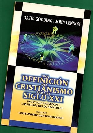 Imagen del vendedor de UNA DEFINICION DEL CRISTIANISMO PARA EL SIGLO XXI : un estudio basado en los Hechos de los Apstoles. a la venta por Librera DANTE