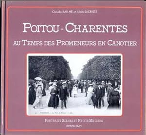 Bild des Verkufers fr POITOU-CHARENTES AU TEMPS DES PROMENEURS EN CANOTIER zum Verkauf von Eratoclio