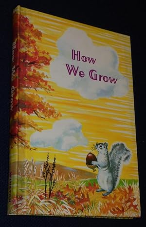 Image du vendeur pour How We Grow mis en vente par Pensees Bookshop