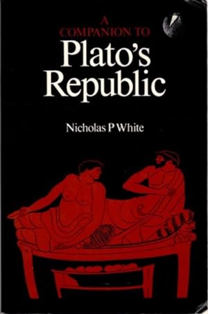 Seller image for A COMPANION TO PLATO'S REPUBLIC for sale by By The Way Books