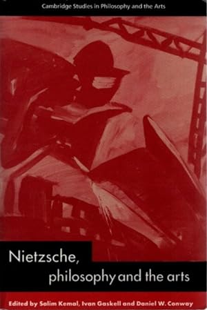 Bild des Verkufers fr NIETZSCHE, PHILOSOPHY AND THE ARTS zum Verkauf von By The Way Books