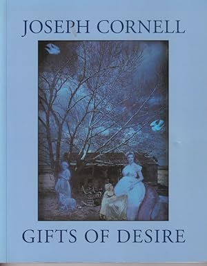 Imagen del vendedor de Joseph Cornell: Gifts of Desire a la venta por Studio Books