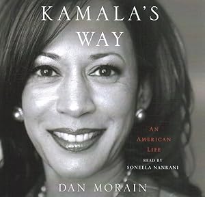 Imagen del vendedor de Kamala's Way : An American Life a la venta por GreatBookPrices