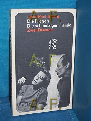 Seller image for Die Fliegen, Die schmutzigen Hnde. 2 Dramen. [Dt. bertr. von Gritta Baerlocher u. Eva Rechel-Mertens] / Sartre, Jean-Paul: Dramen , 1, rororo , 418 : rororo-Theater for sale by Antiquarische Fundgrube e.U.