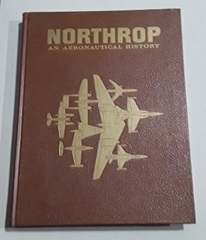 Northrop An Aeronautical History