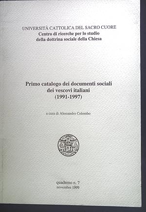 Bild des Verkufers fr Primo catalogo dei documenti sociali dei vescovi italiani (1991-1997). zum Verkauf von books4less (Versandantiquariat Petra Gros GmbH & Co. KG)