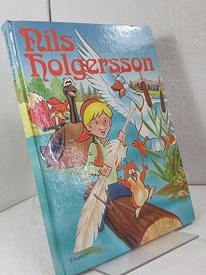Nils Holgersson - nach einer Erzählung von Selma Lagerlöf. Text: Mechthild Effenberger-Schürmann ;